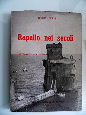 Imagen del vendedor de RAPALLO NEI SECOLI Rievocazioni e scorribande a la venta por Historia, Regnum et Nobilia