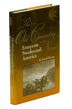 Bild des Verkufers fr The Old Country and the New: Essays on Swedes and America. zum Verkauf von Centralantikvariatet