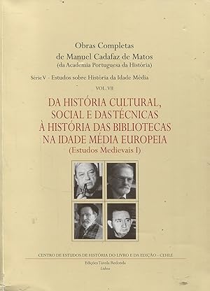 Seller image for Da historia cultural, social e das tecnicas a historia das bibliotecas na idade media europeia for sale by Bloody Bulga