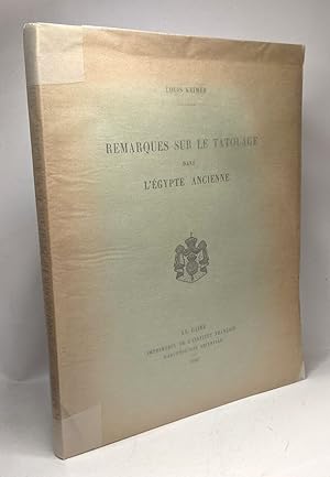 Seller image for Remarques sur le tatouage dans l'Egypte ancienne for sale by crealivres