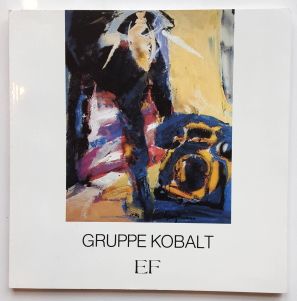 Bild des Verkufers fr Gruppe Kobalt : Malerei, Skulptur, Grafik zum Verkauf von BuchKunst-Usedom / Kunsthalle