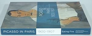 Seller image for Picasso in Paris 1900-1907. Eating Fire. With contributions by Nienke Bakker, Isabel Cendoya, Peter Read. for sale by Patrik Andersson, Antikvariat.