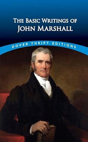 Seller image for The Essential Writings of John Marshall (Paperback) for sale by Grand Eagle Retail