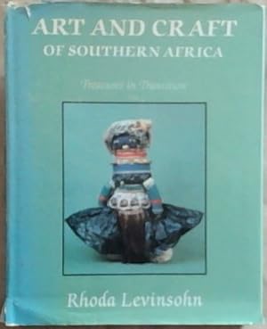 Seller image for Art and Craft of Southern Africa for sale by Chapter 1