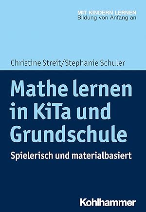 Imagen del vendedor de Mathe lernen in KiTa und Grundschule a la venta por moluna