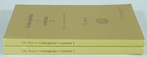 Gränsgårdar i centrum. 1. Studier i västsvensk bebyggelsehistoria ca 1300-1600 & 2. Exkurser, kas...