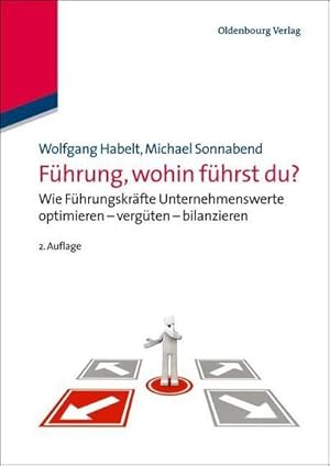 Seller image for Fhrung, wohin fhrst du? for sale by BuchWeltWeit Ludwig Meier e.K.