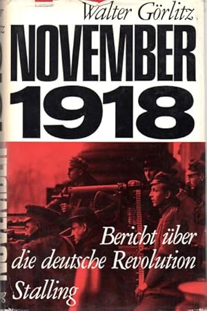 Seller image for November 1918 : Bericht ber die deutsche Revolution for sale by Auf Buchfhlung