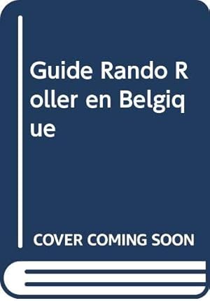 Bild des Verkufers fr Guide des Randonnes Roller en Belgique (DICHT) zum Verkauf von WeBuyBooks