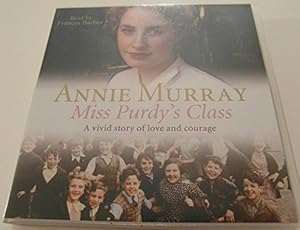 Bild des Verkufers fr annie murray narrator frances barber - miss purdys class (macmillan digital au zum Verkauf von WeBuyBooks