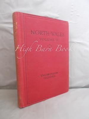 Bild des Verkufers fr North Wales, Volume II/2 - Llangollen, Bala, Dolgelley, Barmouth, Oswestry, Shrewsbury, Welshpool, Llanidloes, Machynlleth, Aberystwyth zum Verkauf von High Barn Books