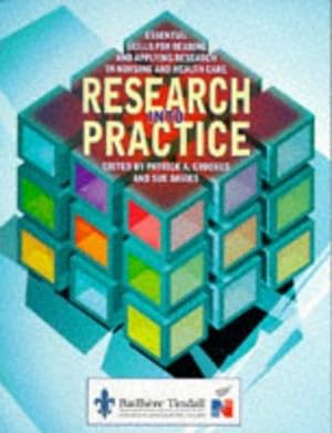 Bild des Verkufers fr Research into Practice: Essential Skills for Reading and Applying Research in Nursing and Health Care zum Verkauf von WeBuyBooks