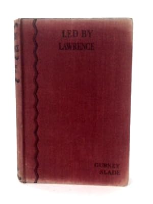 Bild des Verkufers fr Led by Lawrence zum Verkauf von World of Rare Books