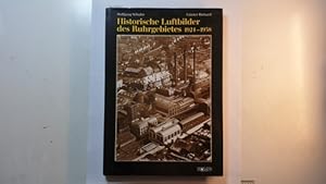 Bild des Verkufers fr Historische Luftbilder des Ruhrgebietes : 1924 - 1938 zum Verkauf von Gebrauchtbcherlogistik  H.J. Lauterbach