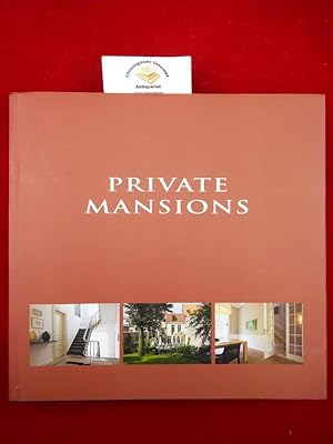 Private Mansions .Maisons de Maitre. Herenwoningen. Text in English, French and Dutch. ISBN 90772...