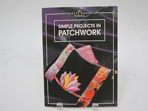 Seller image for Simple Projects in Patchwork (Crafty Hands Collection) for sale by WeBuyBooks