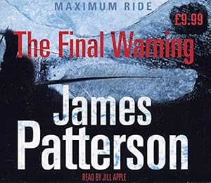 Imagen del vendedor de Maximum Ride: The Final Warning a la venta por WeBuyBooks