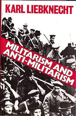 Seller image for Militarism and Anti-militarism for sale by WeBuyBooks