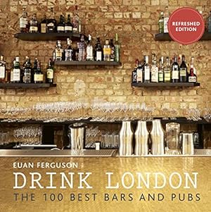 Bild des Verkufers fr Drink London (London Guides) zum Verkauf von WeBuyBooks