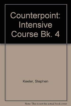 Imagen del vendedor de Intensive Course (Bk. 4) (Counterpoint intensive) a la venta por WeBuyBooks