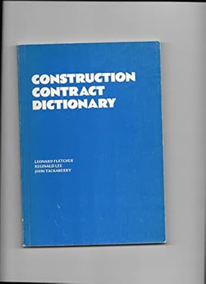 Bild des Verkufers fr Construction Contract Dictionary zum Verkauf von WeBuyBooks