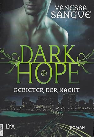 Dark Hope - Gebieter der Nacht. Roman