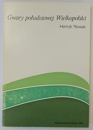 Seller image for GWARY POLUDNIOWEJ WIELKOPOLSKI for sale by PsychoBabel & Skoob Books