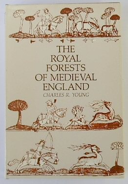Seller image for The Royal Forests of Medieval England for sale by PsychoBabel & Skoob Books
