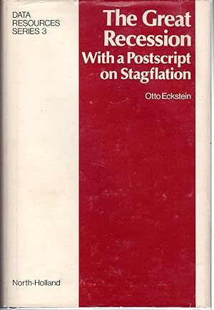 Immagine del venditore per The Great Recession, with a Postscript on Stagflation (Data Resources Series ; Volume 3) venduto da Dorley House Books, Inc.