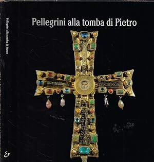 Immagine del venditore per Pellegrini alla tomba di Pietro venduto da Biblioteca di Babele