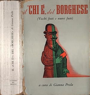 Seller image for Il chi  del Borghese ( vecchi fusti e nuovi fusti ) for sale by Biblioteca di Babele