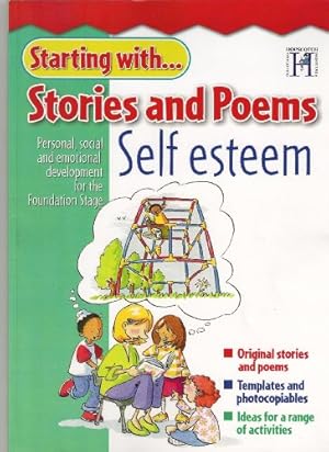 Seller image for Starting with Stories and Poems - Self Esteem for sale by WeBuyBooks