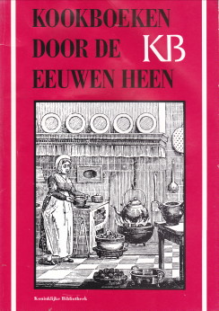 Image du vendeur pour Kookboeken door de eeuwen heen & Moge het u wel bekomen! mis en vente par Antiquariaat Parnassos vof