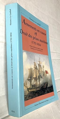 Armements en course et droit des prises maritimes (1792-1856)