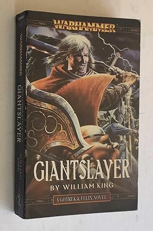 Immagine del venditore per Warhammer: Giantslayer - A Gotrek & Felix Novel venduto da Maynard & Bradley