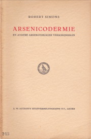 Seller image for Arsenicodermie en andere arsenotoxische verschijnselen for sale by Antiquariaat Parnassos vof