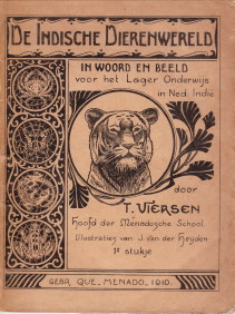 De Indische dierenwereld in woord en beeld voor het Lager Onderwijs in Ned. Indië 1e, 2e, 3e en 4...