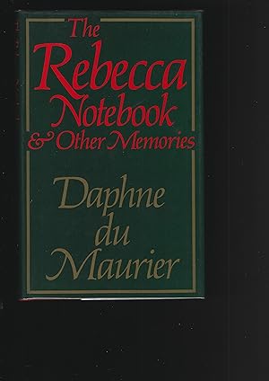 Seller image for THE REBECCA NOTEBOOK & OTHER MEMORIES for sale by Chaucer Bookshop ABA ILAB