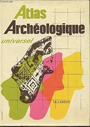 Bild des Verkufers fr Atlas archologique universel zum Verkauf von JLG_livres anciens et modernes