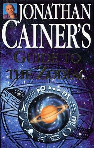 Seller image for Jonathan Cainer's Guide To The Zodiac: Discover the secrets of your sun sign and what the planets reveal about your relationships for sale by WeBuyBooks