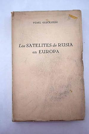 Seller image for Los satlites de Rusia en Europa for sale by Alcan Libros