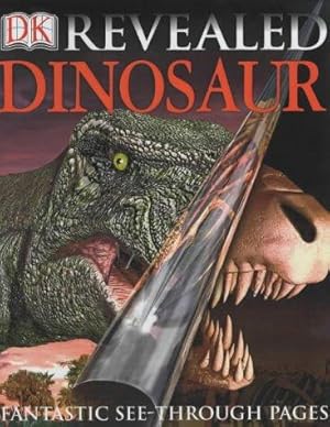 Immagine del venditore per DK Revealed: Dinosaur venduto da WeBuyBooks