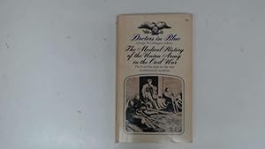 Image du vendeur pour DOCTORS IN BLUE mis en vente par Goldstone Rare Books