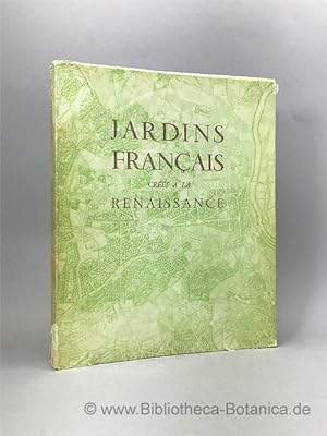 Bild des Verkufers fr Jardins franais crs  la renaissance. zum Verkauf von Bibliotheca Botanica