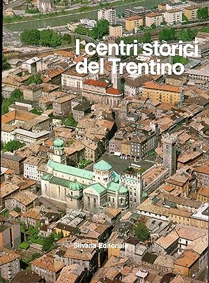 I centri storici del Trentino