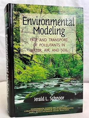 Seller image for Environmental Modeling: Fate and Transport of Pollutants in Water, Air, and Soil. for sale by Antiquariat Bler