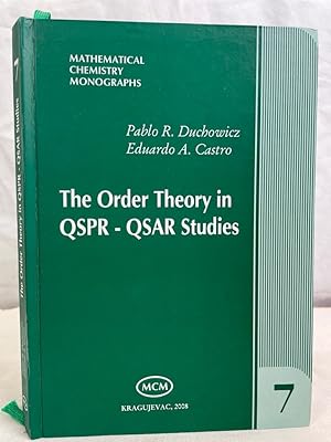 The Order Theory in QSPR - QSAR Studies. Auflage von 300 Exemplaren.