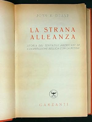 Image du vendeur pour La strana alleanza mis en vente par Librodifaccia