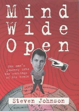 Immagine del venditore per Mind Wide Open: One Man's Journey into the Workings of his Brain venduto da WeBuyBooks