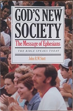 Immagine del venditore per God's New Society: The Message of Ephesians (Bible Speaks Today) venduto da WeBuyBooks